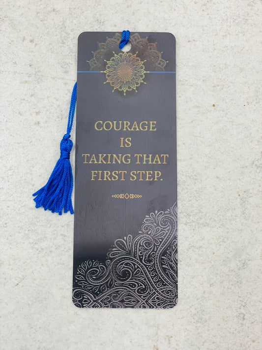 Bookmark- courage is taking that first step