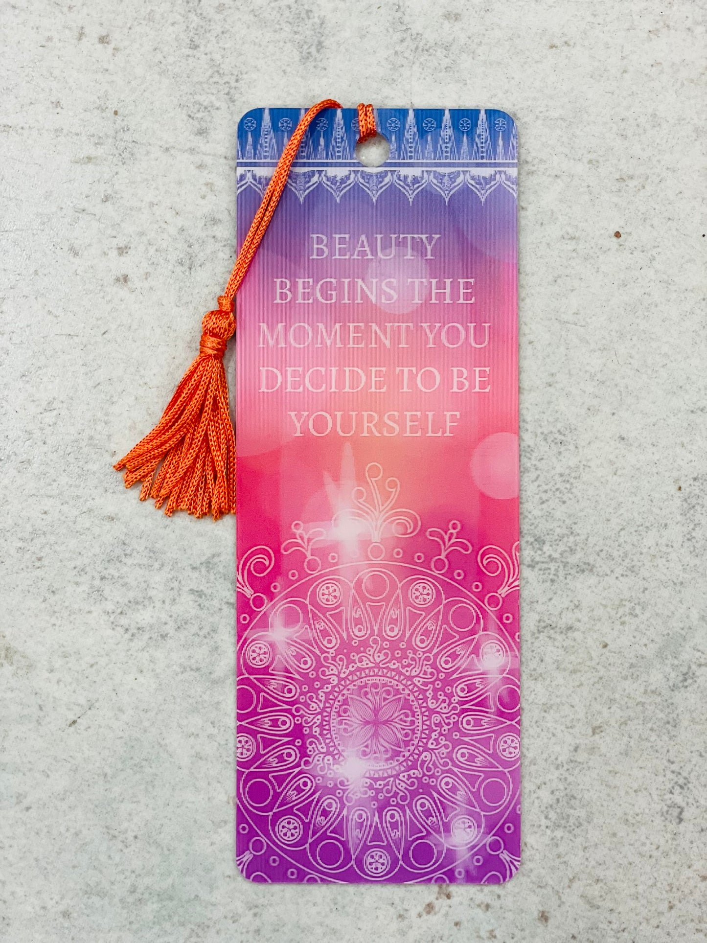 Bookmark- beauty begins the moment you decide to be yourself